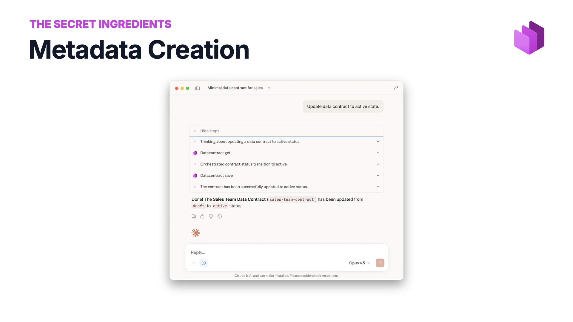 Secret ingredient: Metadata Creation — Claude updates a data contract to active status