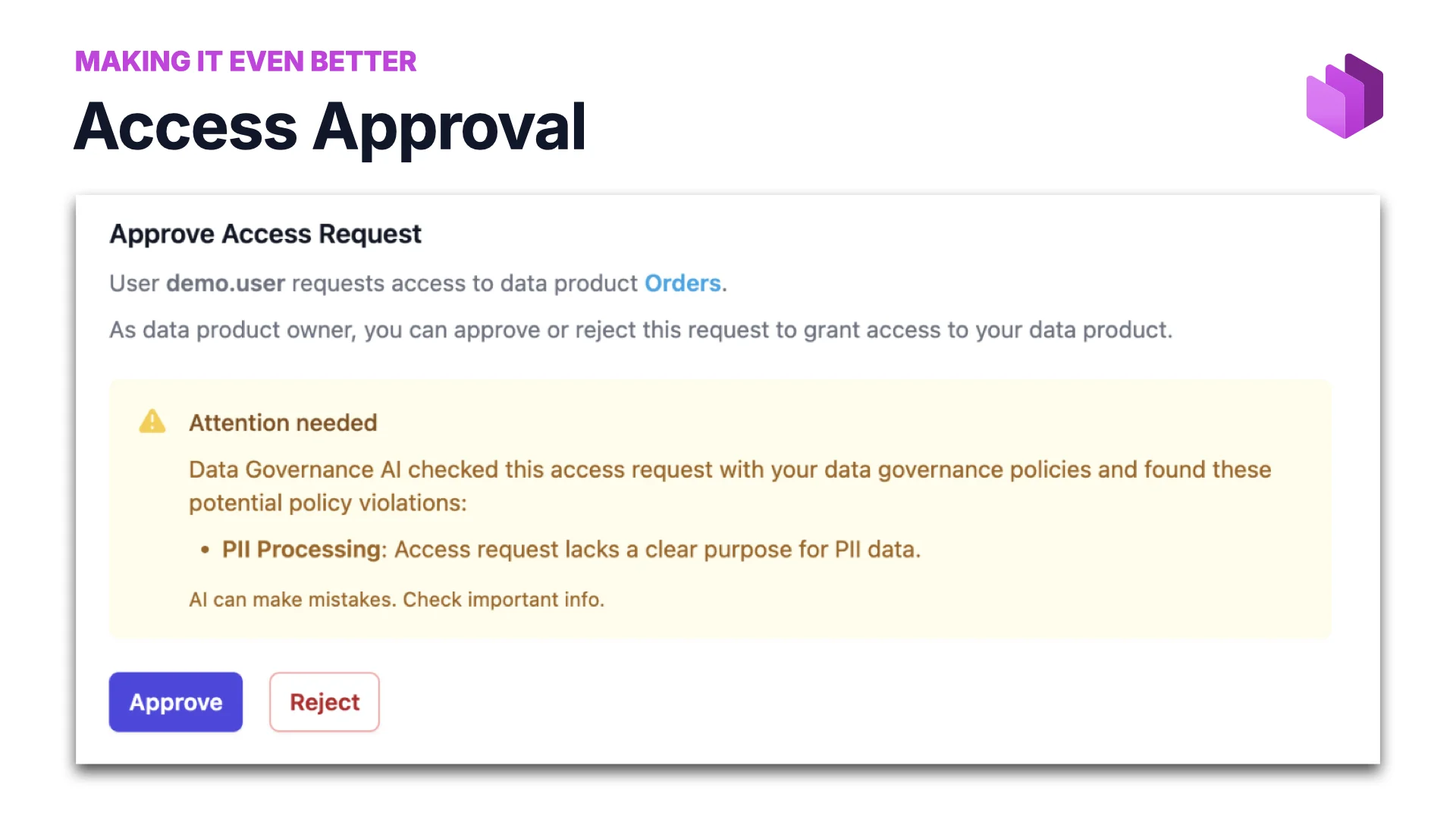Making it even better: Access Approval — Data Governance AI flags a PII-processing issue with the access request