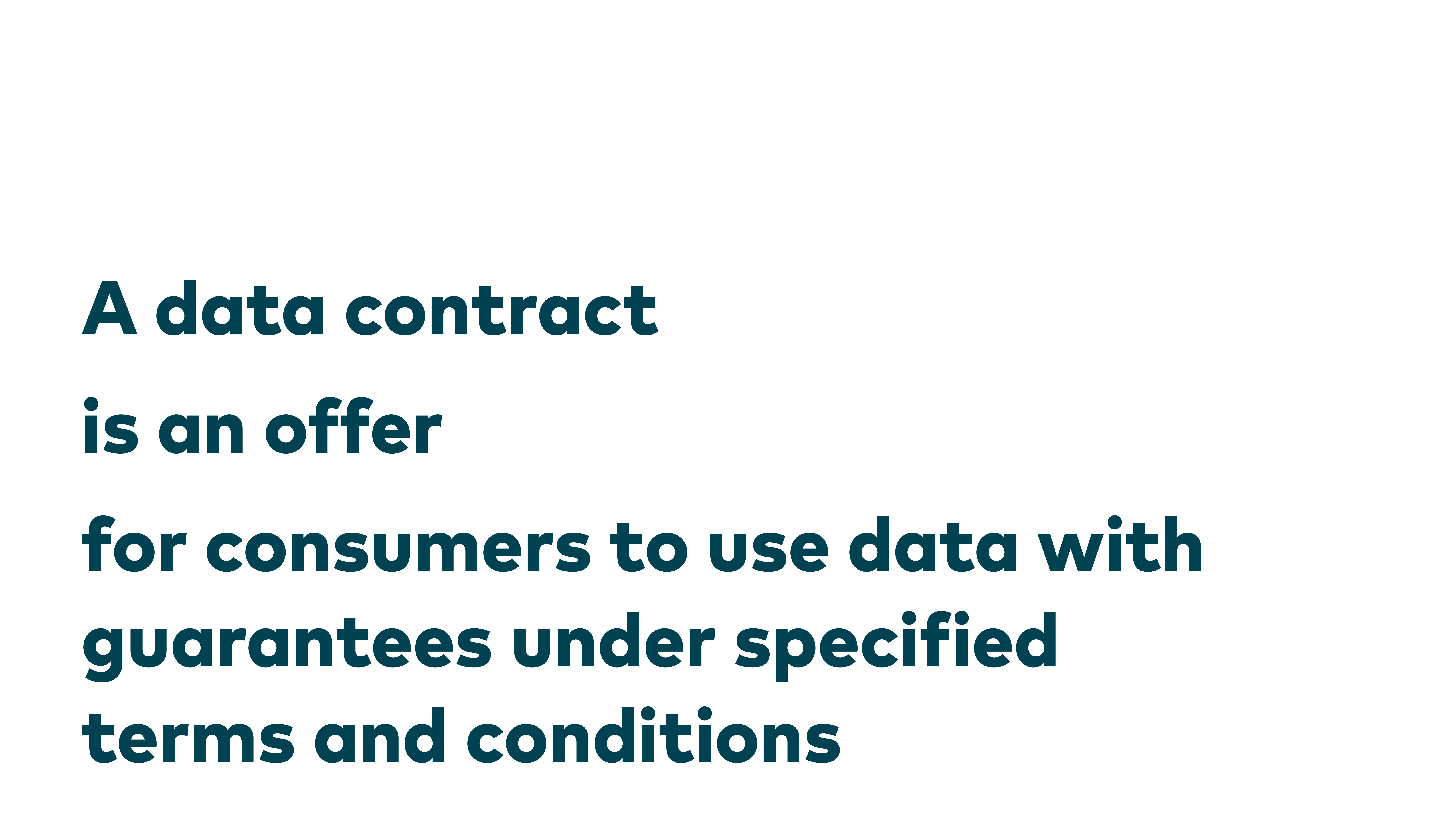 Slide: A data contract is an offer for consumers to use data with guarantees under specified terms and conditions