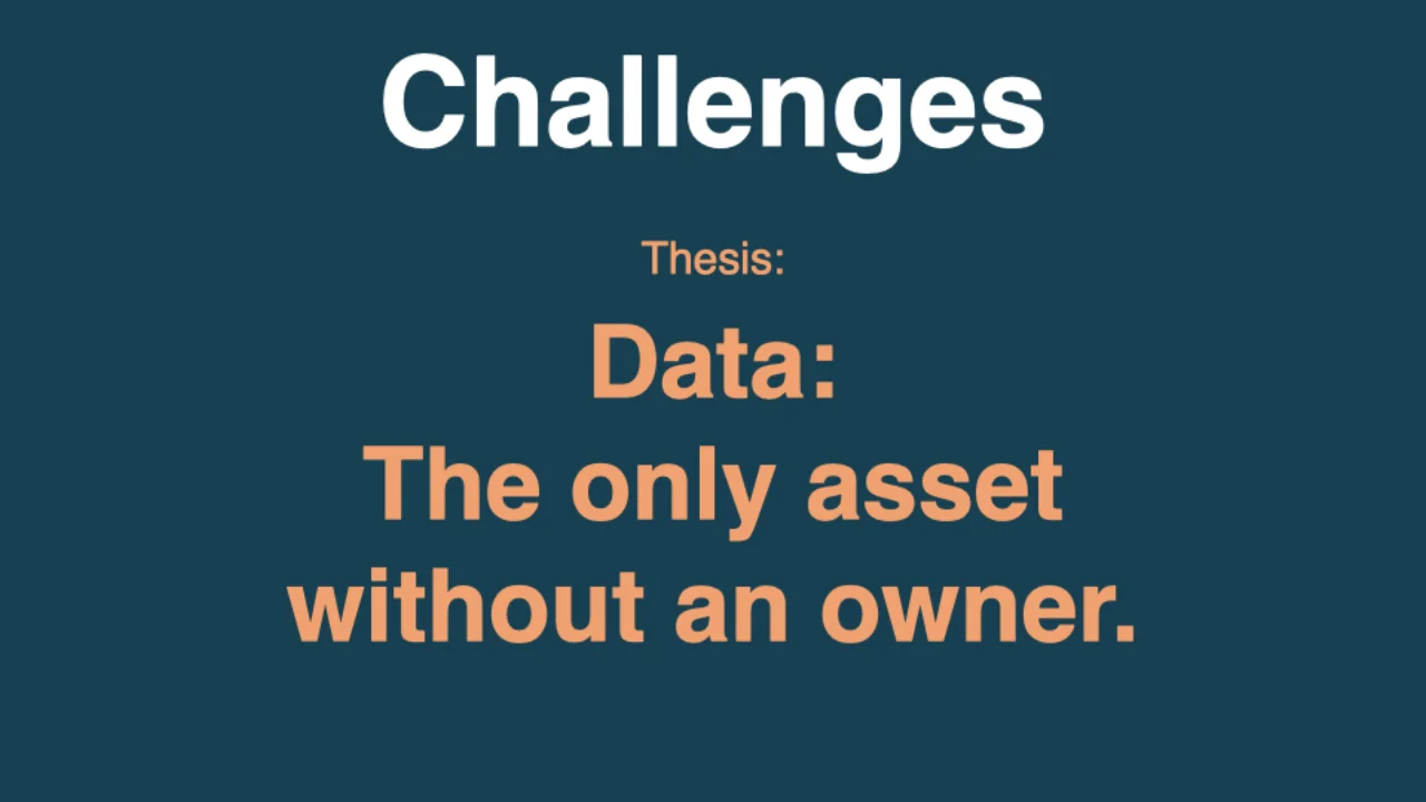 These: Daten sind das einzige Asset ohne Owner