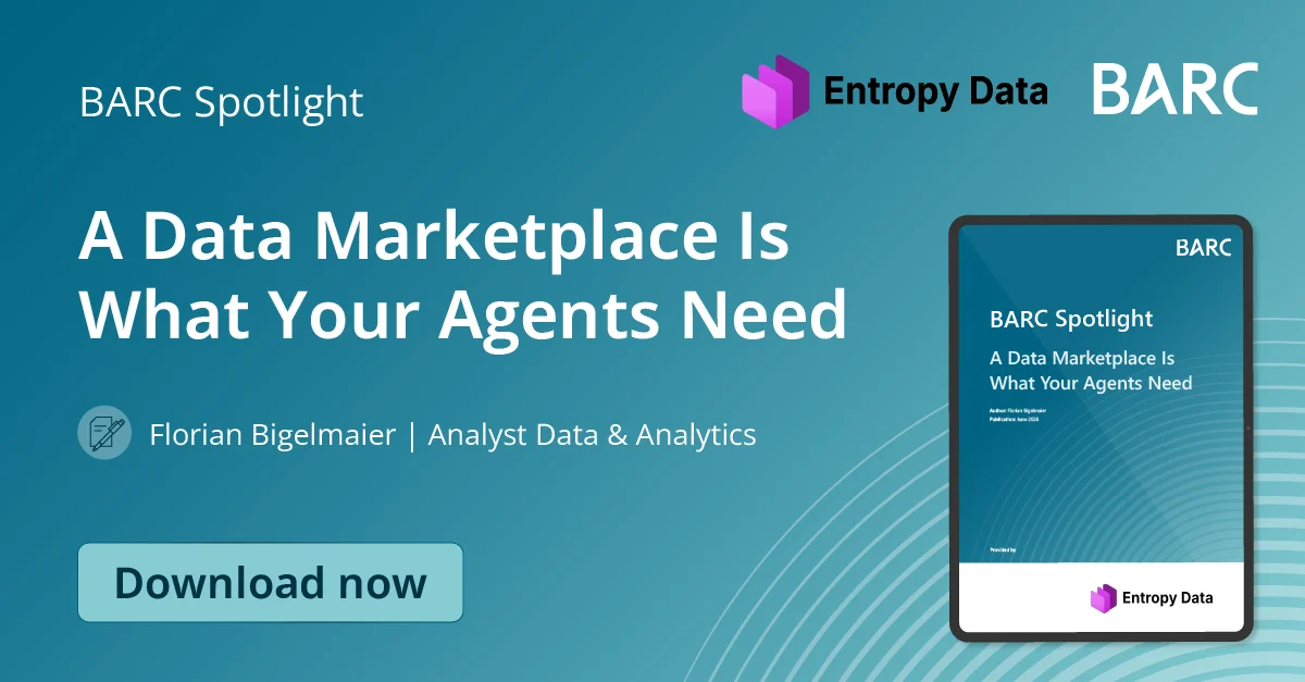 BARC Spotlight: A Data Marketplace Is What Your Agents Need, by Florian Bigelmaier (BARC), June 2026