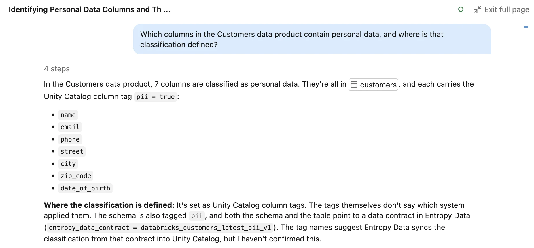 The Databricks assistant answering the question which columns in the Customers data product contain personal data: seven columns in the customers table carry the Unity Catalog tag pii = true, name, email, phone, street, city, zip_code, and date_of_birth, and the table points to the data contract databricks_customers_latest_pii_v1 in Entropy Data