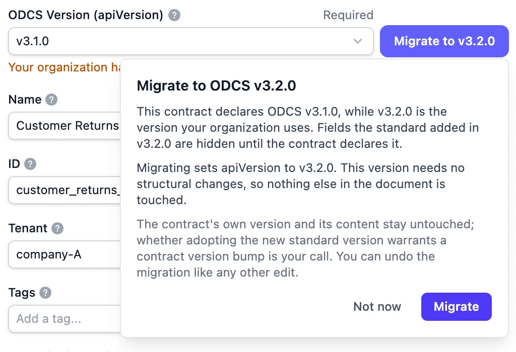 El diálogo de migración en el Data Contract Editor: un Data Contract ODCS v3.1.0 con el botón Migrate to v3.2.0 y una confirmación que explica qué cambia la migración